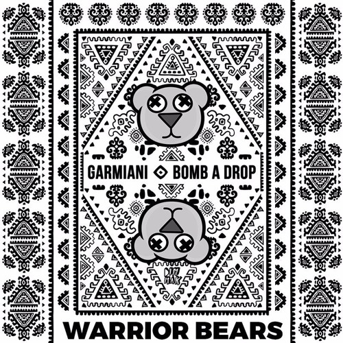 Garmiani - Bomb A Drop (WARRIOR BEARS HARDSTYLE MASHUP)