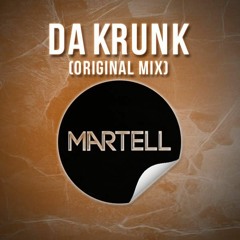 MARTELL - Da Krunk