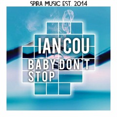 Ian Cou - Baby Don't Stop [Free Download]