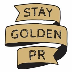 Stay Golden PR tunes