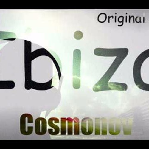 Cosmonov - Ibiza (Original Mix)