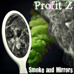 Smoke And Mirrors