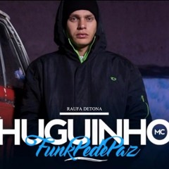 MC Huguinho - Funk Pede Paz (Áudio Oficial) ( Jorgin Deejhay )