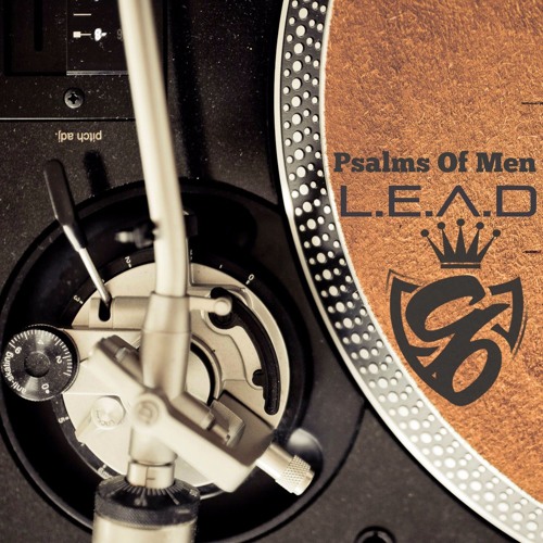 Psalms of Men (L.E.A.D)