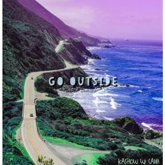 Go Outside w/ Cam (Prod. by Ezr0 Marei)