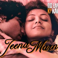 Jeena Marna - Bollywood Top Songs