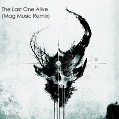 Demon Hunter - The Last One Alive (Mag Music Remix)