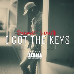 Suave' Loui$ - I Got The Keys (Freestyle)