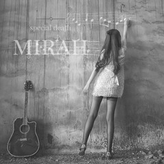 Mirah - Special Death - Emma Pike Bootleg [FREE DL]