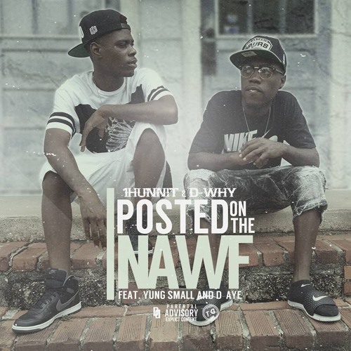 Thumbnail Nawfwest Posted On Da Nawf Feat Yung Small X Hitmaker D Aye