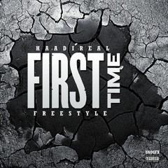 HaadiREAL - First Time Freestyle