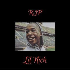 RIP Lil Nick - Ash Wit It