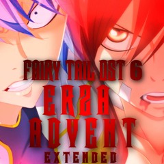 Fairy Tail OST 6(2014 OST 2) - Erza Advent *extended!*