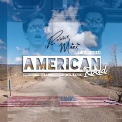 Robbie Maxx ft. Dubb Ujean - American Road