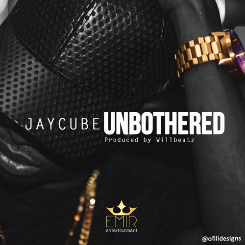 Jaycube  Unbothered