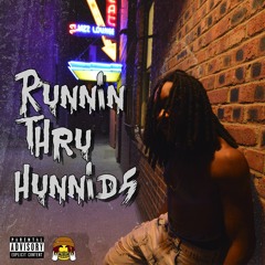 VaunD - Runnin Thru Hunnids