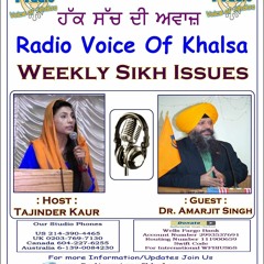 Tajinder Kaur With Dr Amarjit Singh Discussion On Sikh Current Issue 13 - July - 2016