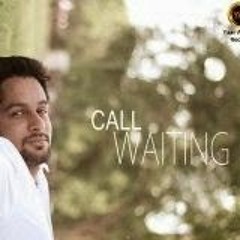 Call Waiting - Baljit Singh Gharuan