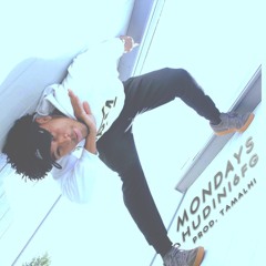 Mondays (Prod By TAMALHI)