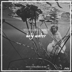 Siyah & Billy James - Holy Water (prod. by Black Beard)(2014)