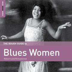 Ruth Willis: Man Of My Own (taken from The Rough Guide To Blues Women)