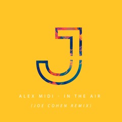 In The Air (Joe Cohen Remix)