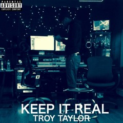 Keep It Real (Prod. CashMoneyAP x DJQ)