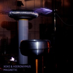 previews. Xoki & Hieronymus - Magnetic (Album) | ROHS!