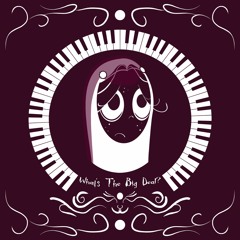 Ruby Gloom - What's The Big Deal? [piano]