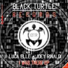 I was there (Original Mix) - Joey Rinaldi & Luca Elle