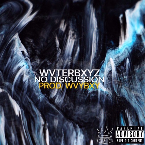 NO DISCUSSION (PROD. WVYBXY)