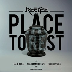 The Recipe - Place To Rest Ft Talib Kweli & Spark Master Tape