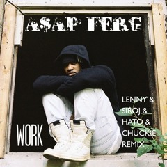 A$AP Ferg - Work (Lenny & SirOJ & Hato & Chuckie Remix)