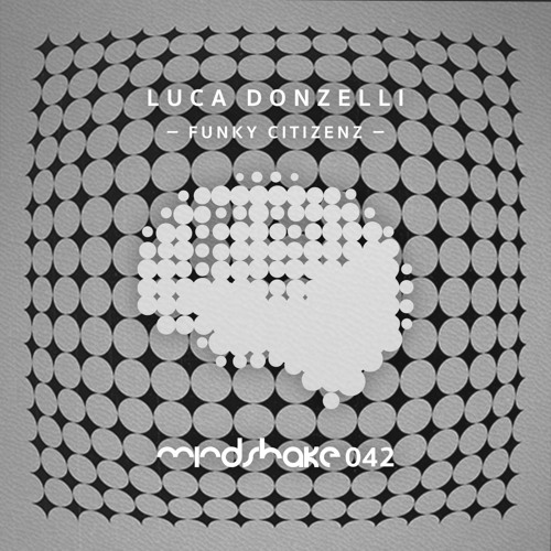 MINDSHAKE042 : Luca Donzelli - Maya Will Never Fly (Snippet)