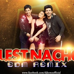 DJ KEMZ - LETS NACHO - Ft. nucleya - EDM REMIX