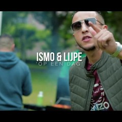 Ismo FT Lijpe - Op Een Dag (PROD. BY NYSTROVIN)