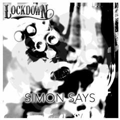 Simon Says (Lockdown Bootleg) *FREE DOWNLOAD*