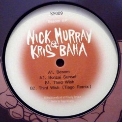 PREMIERE : Nick Murray & Kris Baha - Bonzai Sunset