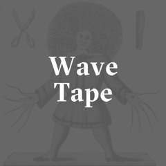 Wave Tape