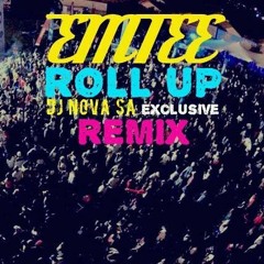 EmTee - Roll Up (DJ NOVA SA Exclusive ReMix) Radio Edit