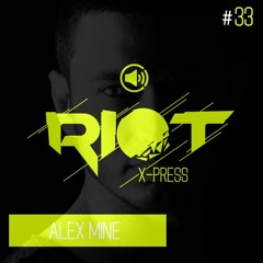 Riot_XPress_Podcast_33_Alex Mine