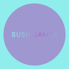 SUSHI SAMBA @ Night