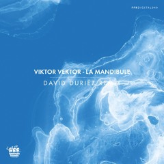 Viktor Vektor - La Mandibule (Original)