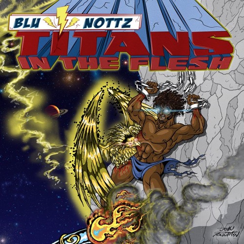 Blu & Nottz - Titans in the Flesh (EP) 2016 audio