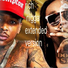 ty dolla sign ft yg - Rich Nigga Extended Version