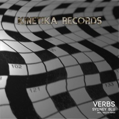 Sydney Blu - Verbs (Gallya Remix) [Kinetika Records] OUT NOW