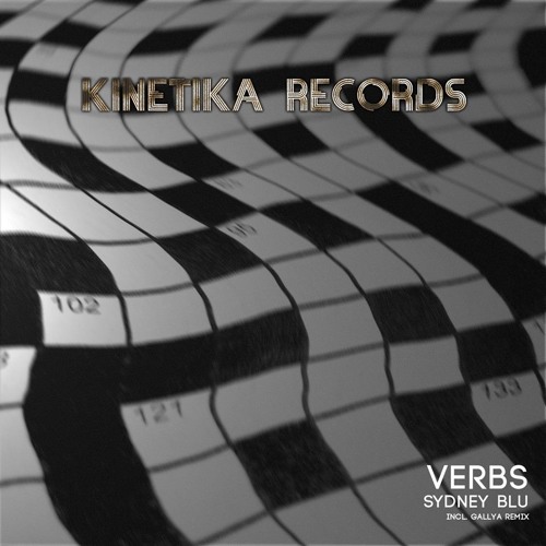 Sydney Blu - Verbs (Gallya Remix) [Kinetika Records] OUT NOW