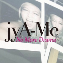 Jya - Me - No - More - Drama