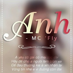 Anh - MC 'Fly