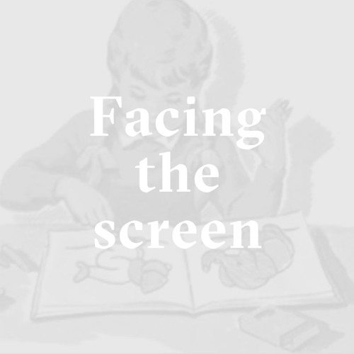 Facing The Screen